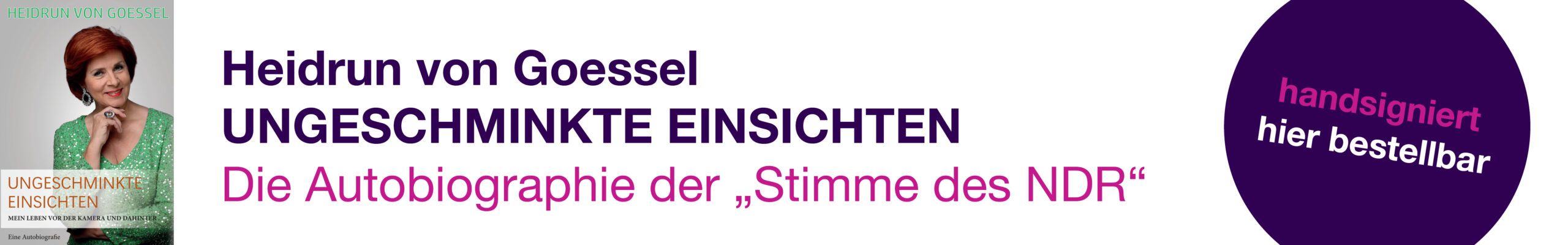 Heidrun von Goessl - Ungeschminkte Einsichten